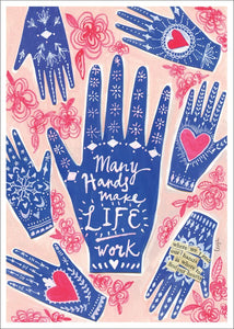 'Many Hands Make Life Work' Greeting Card