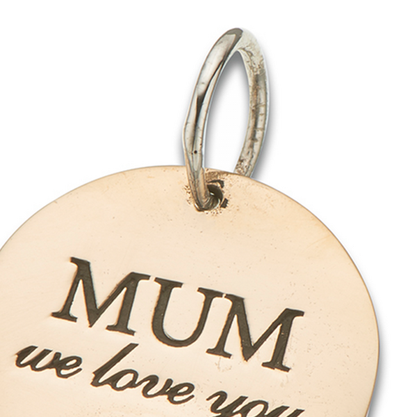 'Mum We Love You' Charm