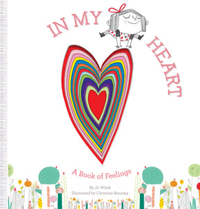 In My Heart by Jo Witek & Christine Roussey