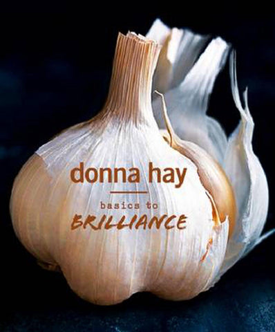 Basics to Brilliance by Donna Hay