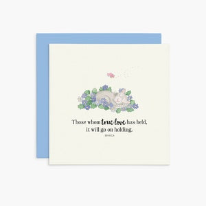 'Those Whom True Love Has Held' Greeting Card