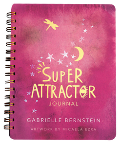 Super Attractor Journal by Gabrielle Bernstein