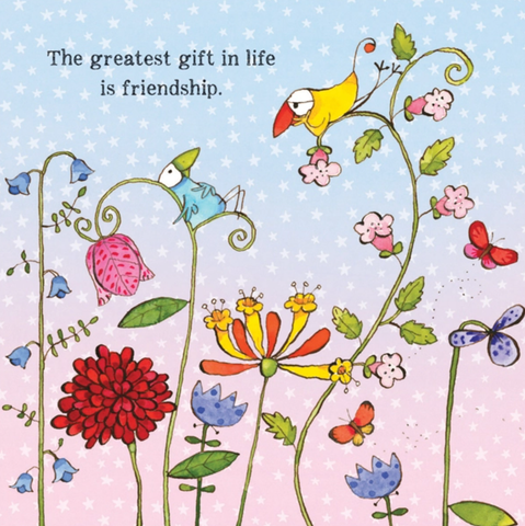 'The Greatest Gift In Life' Card