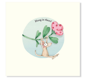 'Hang In There' Card