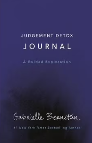 Judgement Detox Journal By Gabrielle Bernstein